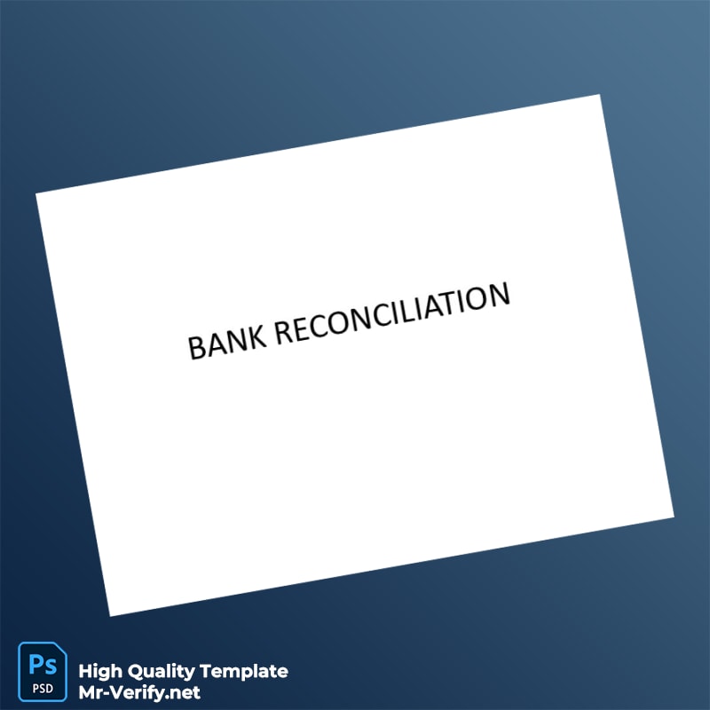 Bank Recon Template in Word and PDF formats 8 page Bank Recon Template in Word and PDF formats 8 page