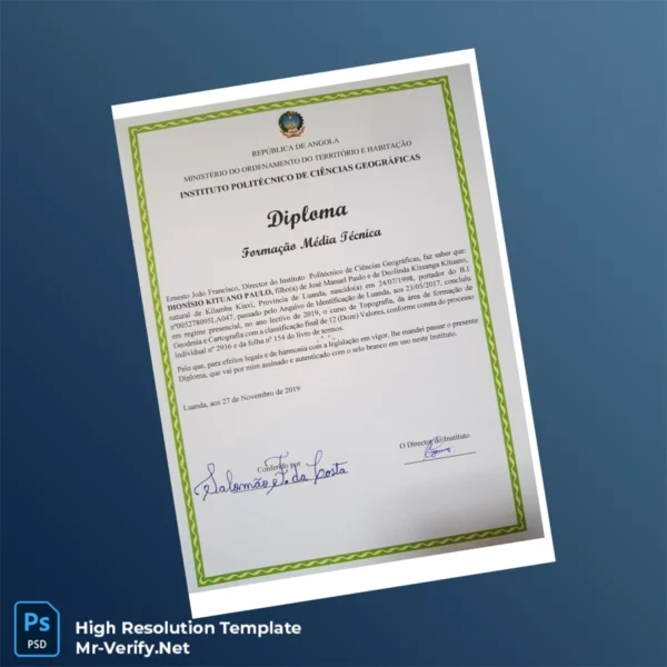 Angola Polytechnic Institute of Geographical Sciences Technical Education Diploma – Fully Editable, High Resolution Angola Polytechnic Institute of Geographical Sciences Technical Education Diploma – Fully Editable, High Resolution