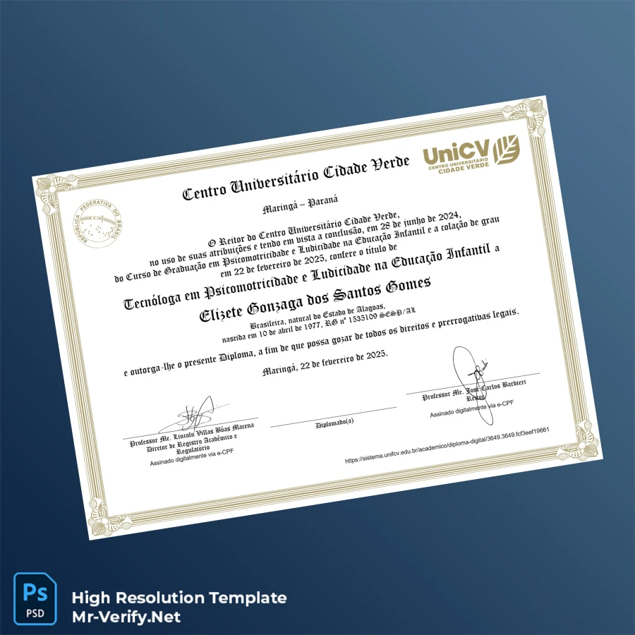 Brazil Centro Universitário Cidade Verde Technologist in Psychomotricity and Playfulness Diploma – Fully Editable High Resolution 2 Page Brazil Centro Universitário Cidade Verde Technologist in Psychomotricity and Playfulness Diploma – Fully Editable High Resolution 2 Page