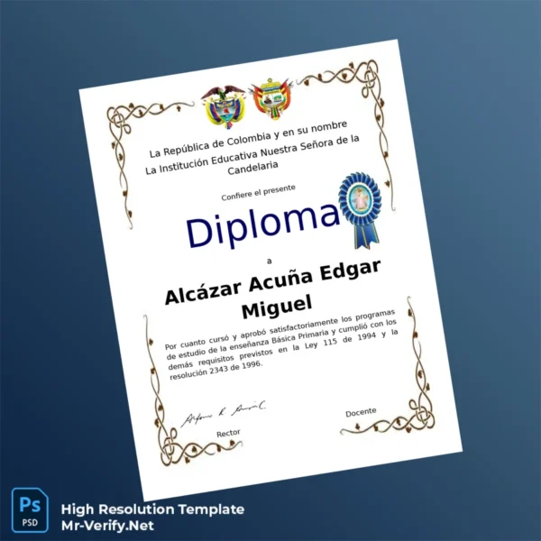 Colombia Nuestra Señora de la Candelaria Basic Primary Diploma – Fully Editable & Print-Ready 2 Page Colombia Nuestra Señora de la Candelaria Basic Primary Diploma – Fully Editable & Print-Ready 2 Page