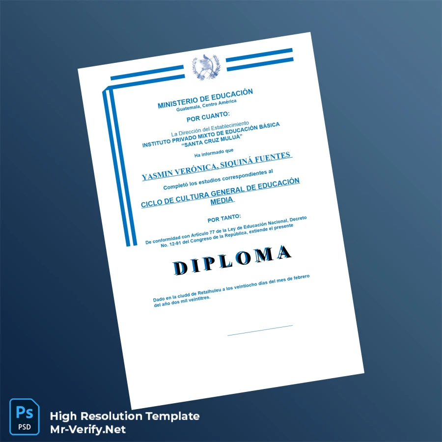 Guatemala Instituto Privado Mixto de Educación Básica Santa Cruz Mulúa High School Diploma – Fully Editable High-Resolution Template 2 Page Guatemala Instituto Privado Mixto de Educación Básica Santa Cruz Mulúa High School Diploma – Fully Editable High-Resolution Template 2 Page