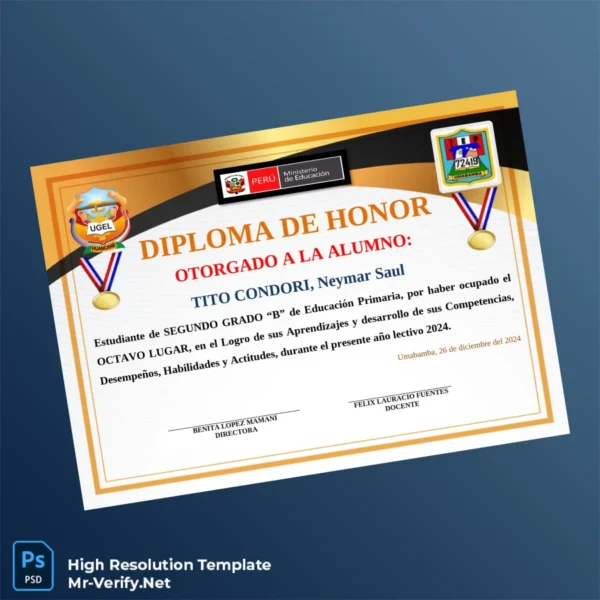 Peru UGEL Honor Diploma Award for Neymar Saul Tito Condori – Fully Editable, High Resolution Peru UGEL Honor Diploma Award for Neymar Saul Tito Condori – Fully Editable, High Resolution