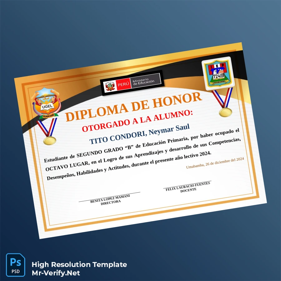 Peru UGEL Honor Diploma Award for Neymar Saul Tito Condori – Fully Editable, High Resolution Peru UGEL Honor Diploma Award for Neymar Saul Tito Condori – Fully Editable, High Resolution